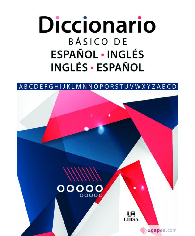 Diccionario Básico de Español-Inglés e Inglés-Español (Spanish and English Edition) 13.5x19cm